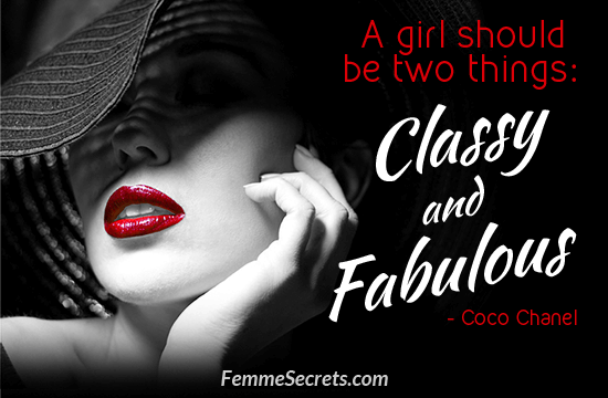 A Girl Should Be Two Things: Classy and Fabulous