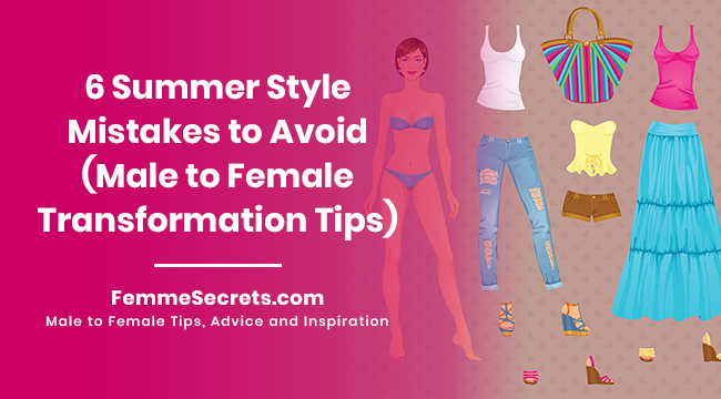 6 Summer Style Mistakes